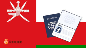 راهنمای کامل اخذ ویزای توریستی عمان