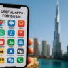 اپلیکیشن‌های کاربردی و ضروری دبی برای گردشگران